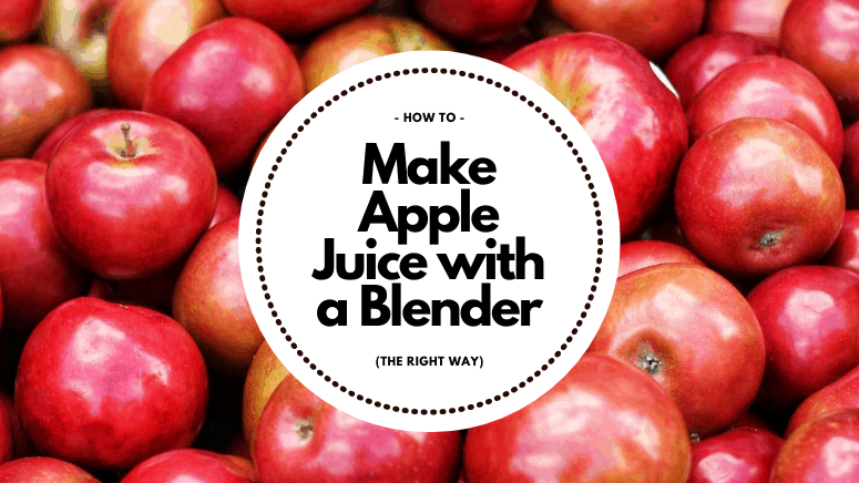 How to make apple juice with a blender cover photo apples in background